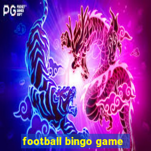 football bingo game - play now